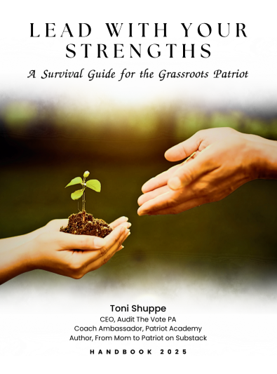 Lead With Your Strengths: A Survival Guide for the Grassroots Patriot (PDF Digital Download)